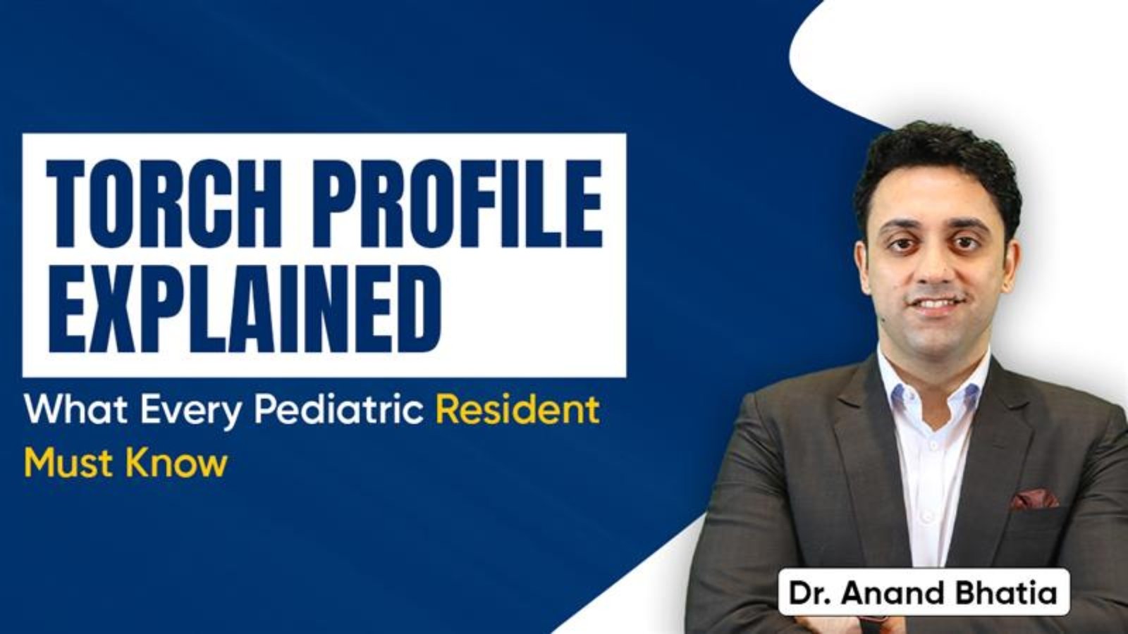 TORCH Profile by Dr. Anand Bhatia